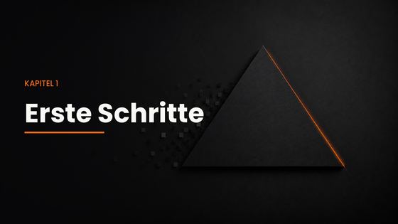 Kapitel 1 · Erste Schritte
