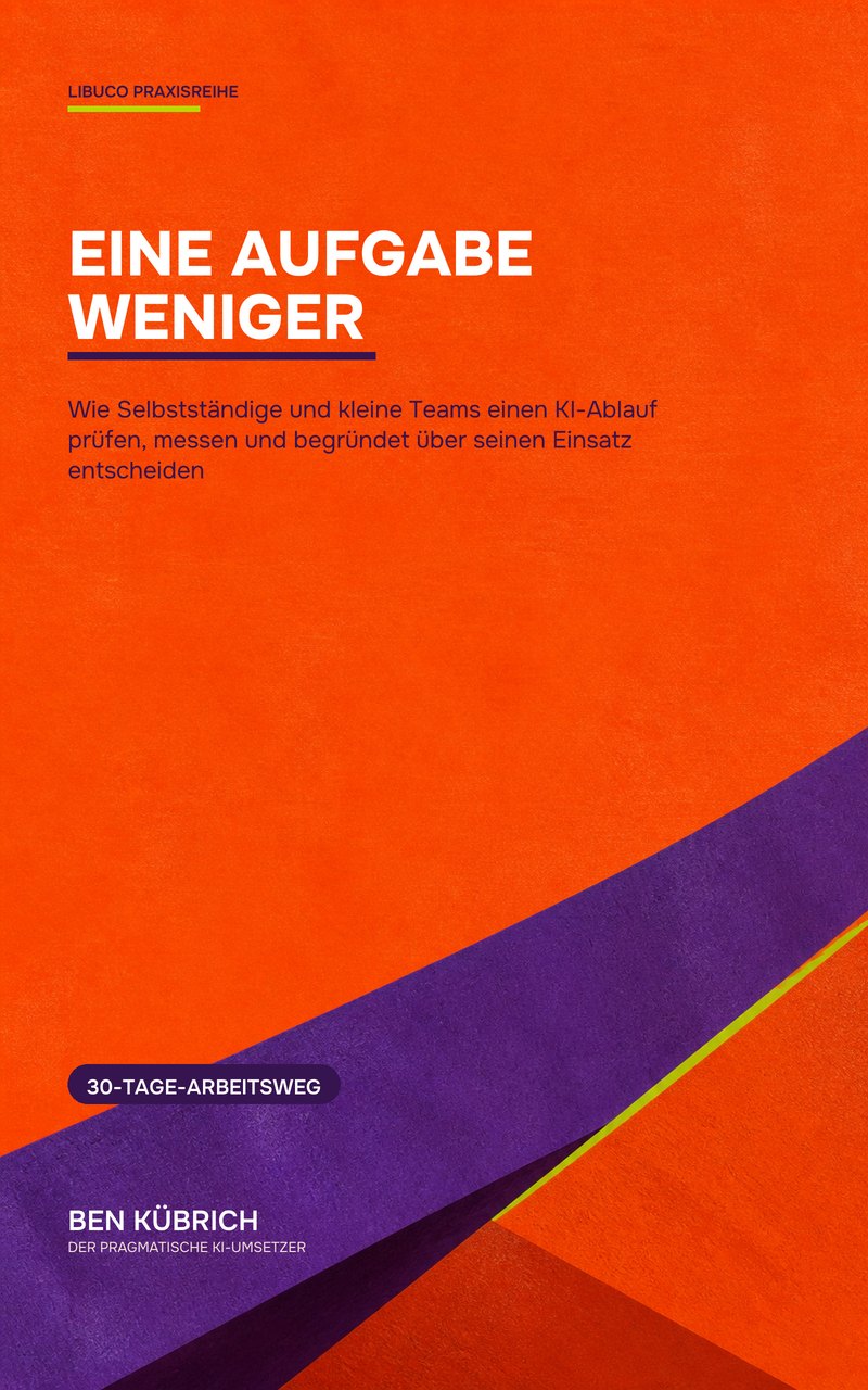 Buchcover: Eine Aufgabe weniger von Ben Kübrich